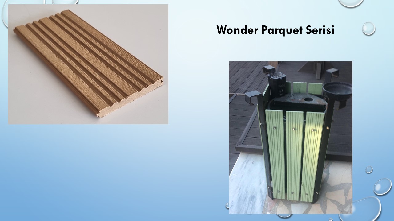 Wonder Parquet Serisi | Kompozit DECK Kaplama | Türkiye Kompozit